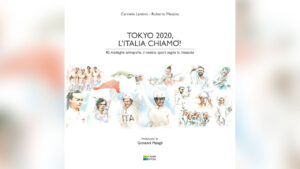 Libro Tokyo 2020, L’Italia chiamò!