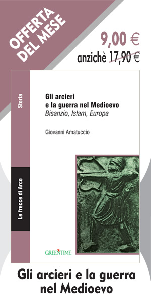 LIBRO - GLI ARCIERI E LA GUERRA NEL MEDIOEVO
